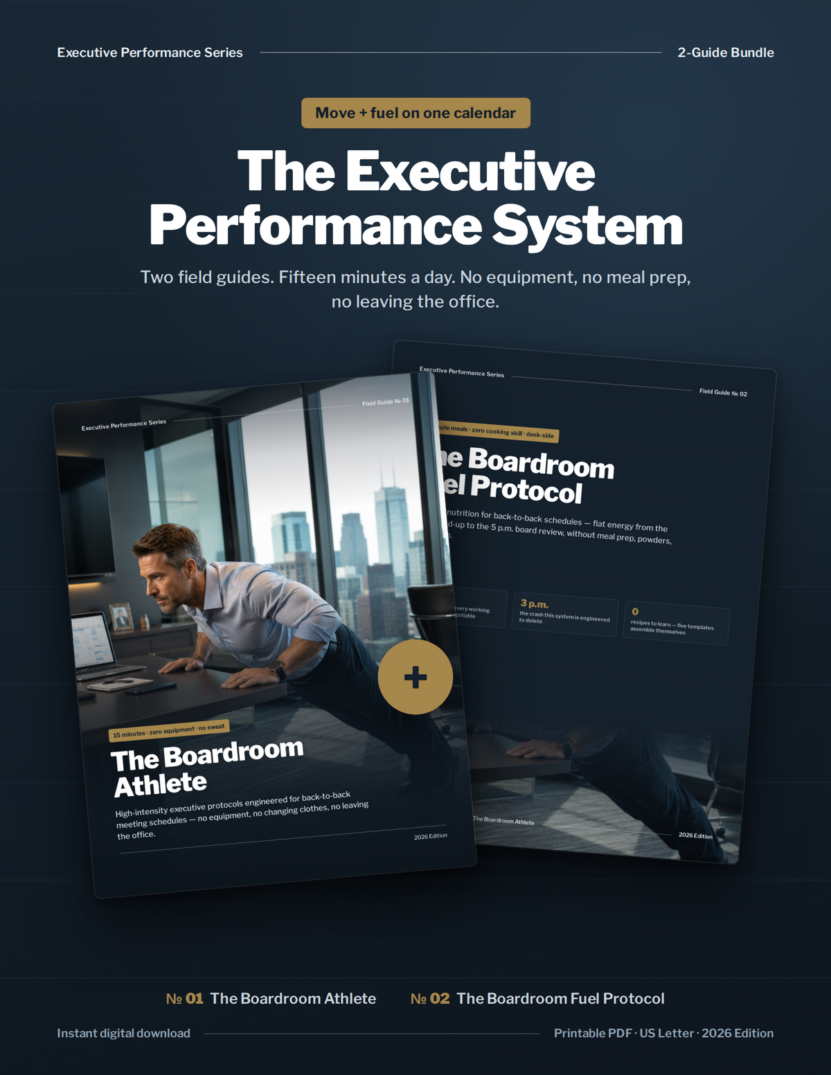 The Executive Performance System bundle — two PDF guides, The Boardroom Athlete 15-minute workout protocols and The Boardroom Fuel Protocol executive nutrition, shown as angled covers with a plus sign
