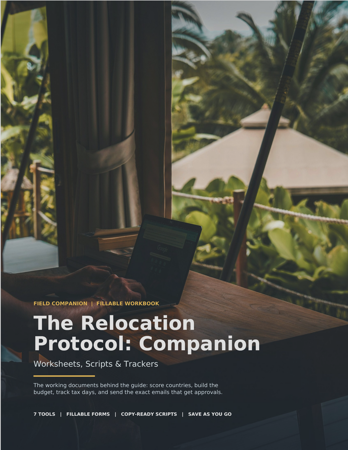The Relocation Protocol Field Companion cover — fillable remote work relocation workbook with country scorecard, moving budget worksheet and email scripts