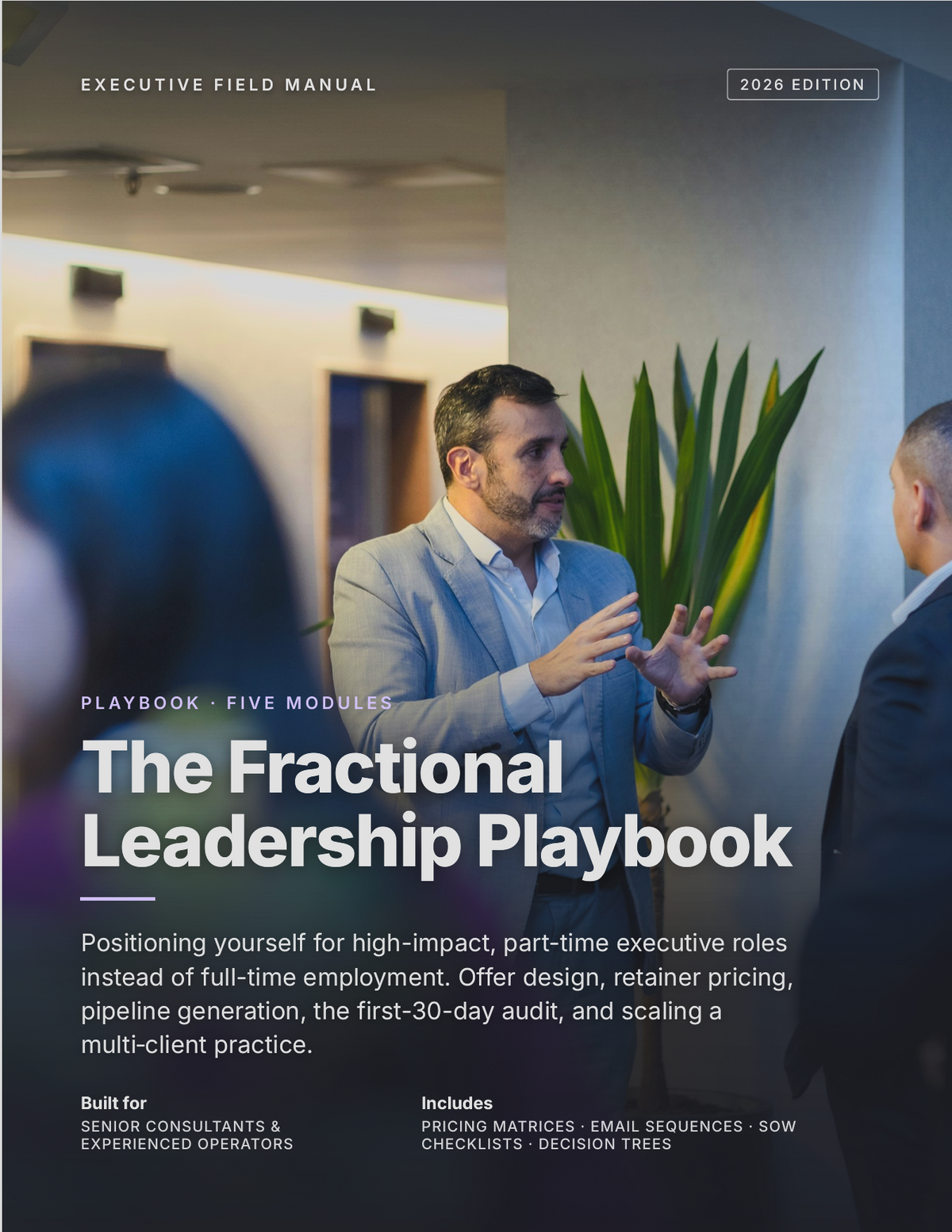 The Fractional Executive Complete System — Leadership Playbook + Operating System + Excel Command Center (3-Volume Bundle)