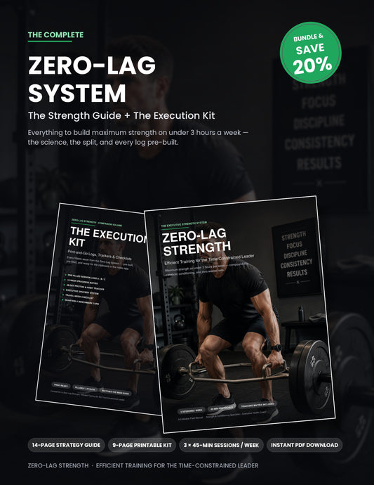 The Complete Zero-Lag System bundle — 3-hour-per-week strength training guide plus printable workout log kit for busy professionals, save 20%